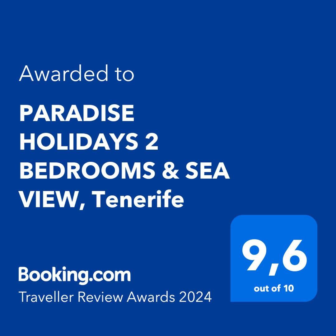 Paradise Holidays 2 Bedrooms & Sea View, Tenerife 아로나 외부 사진